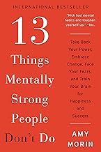 13 Things Mentally Strong People Do