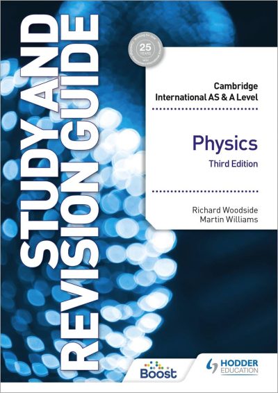 Cambridge International As and A level Physics Revision Guide third edition