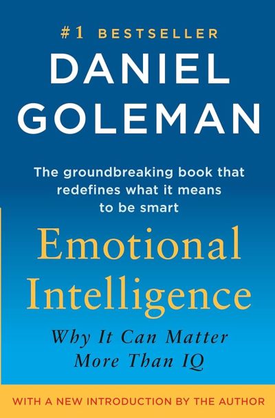 Emotional Intelligence-Why it can matter more than IQ