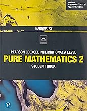 Edexcel International A level Mathematics Pure Mathematics 2 student Book