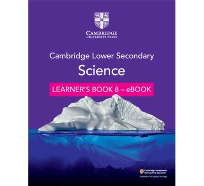 Cambridge Lower Secondary Science Learners book 8