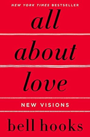All About Love: New Visions Paperback – January 30, 2018