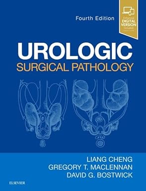 Urologic Surgical Pathology: Expert Consult - Online and Print 4th Edition