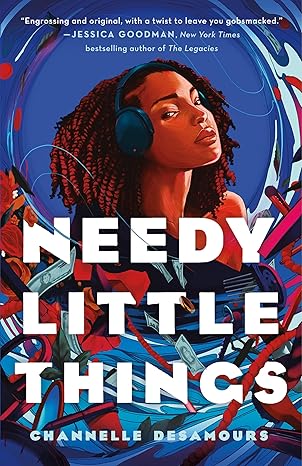 Needy Little Things . February 2025