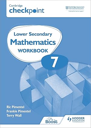 Cambridge Checkpoint Lower Secondary Mathematics Workbook 7: Hodder Education Group Workbook Edition