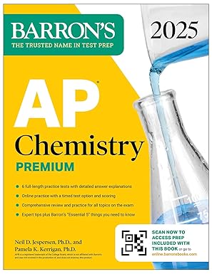 AP Chemistry Premium, 2025: Prep Book with 6 Practice Tests + Comprehensive Review + Online Practice (Barron's AP Prep) Premium Edition