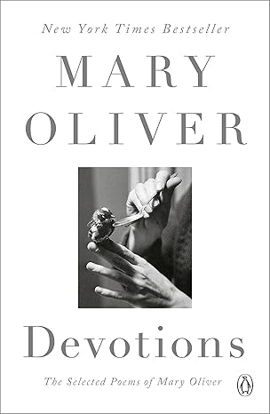 Devotions: A Read with Jenna Pick: The Selected Poems of Mary