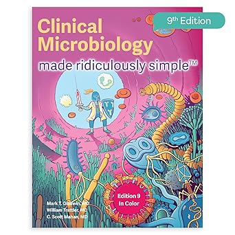 Clinical Microbiology Made Ridiculously Simple: Color Edition 9th Edition
