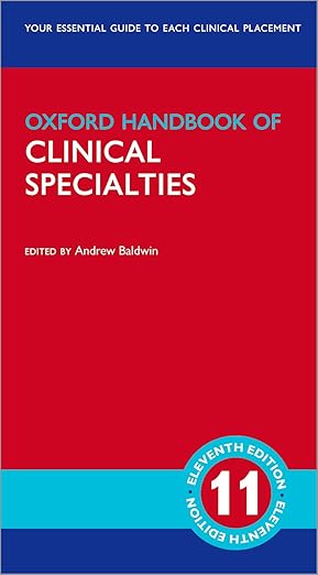 Oxford Handbook of Clinical Specialties (Oxford Medical Handbooks) 11th Edition