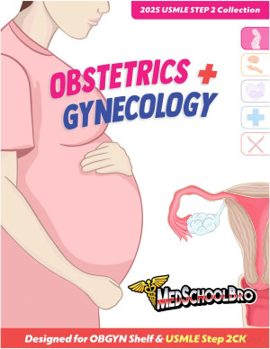 Step 2 Medschoolbro obstetrics gynaecology