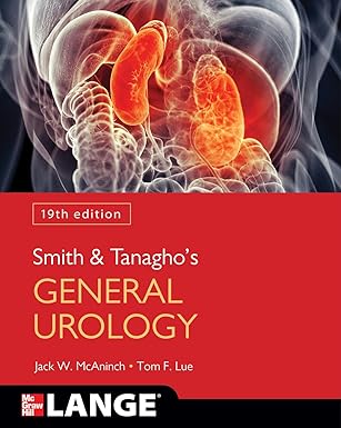 Smith and Tanagho's General Urology, 19th Edition 19th Edition