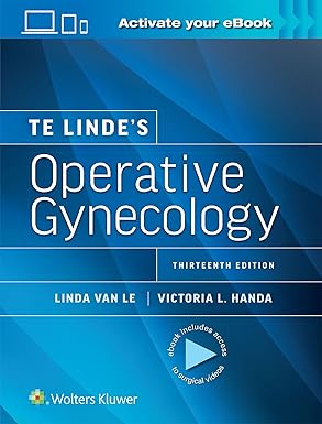 Te Linde’s Operative Gynecology:
