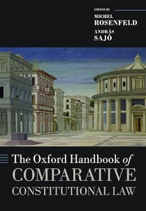 The Oxford Handbook of Comparative Constitutional Law
