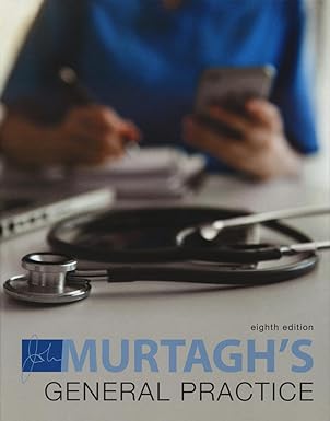 Murtagh General Practice, 8th Edition 8th Edition